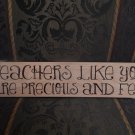 Teacher gift sign