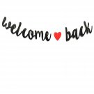 Welcome Back Banner Black Glitter Welcome Back Party Sign Returning Home Teenager Homecom