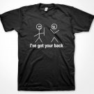 I've got your back Funny Cool Humor Black T-shirt