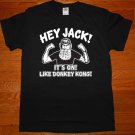 Uncle Si Duck Dynasty T-shirt Hey JACK! It's On Like Donkey Kong Black shirts