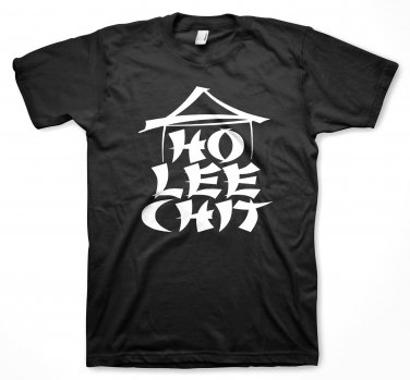 Ho Lee Chit T-shirt Chinese Holy Sh*t Funny Shirt Adult SMALL