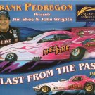 2005 NHRA FC Handout Frank Pedregon Blast From the Past