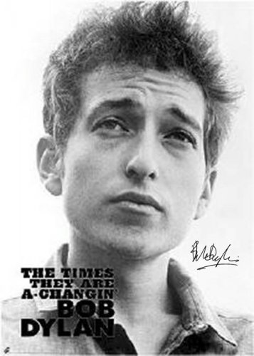 Bob Dylan Autographed Signed The Times They Are A-Changin Poster