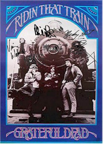 Grateful Dead Autographed Signed Ridin That Train Poster