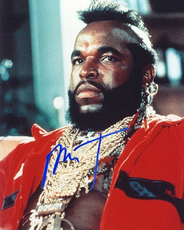 MR.T Autographed Preprint Signed Photo