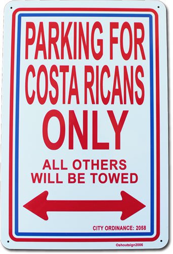 Costa Rica Metal Parking Sign