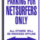 Netsurfers Parking Sign