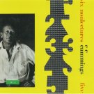 e.e. cummings six nonlectures on CD five i & now & him ee e e e.e. cummings six nonlectures on CD five i & now & him ee e e