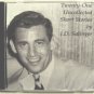 25 Uncollected Short Stories by J.D. Salinger 64 Photos 13 in Color, 49 Letters