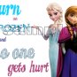 Frozen Turn it on and No One Gets Hurt Ana & Elsa Child's Small T-Shirt