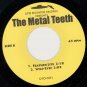 The Metal Teeth