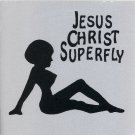 Jesus Christ Superfly