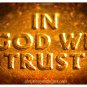 Patriotic Yard Sign "IN GOD WE TRUST " 18"x 24" (Stakes Included)