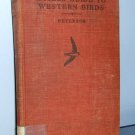 A Field Guide To Western Birds, Peterson 1941 Houghtlin Mifflin, Rare Rust Cover A Field Guide To Western Birds, Peterson 1941 Houghtlin Mifflin, Rare Rust Cover