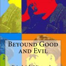 Beyound Good and Evil