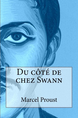Du c&Atilde;&acute;t&Atilde;&copy; de chez Swann