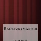 Radetzkymarsch