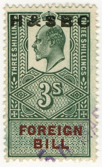 (I.B) Edward VII Revenue : Foreign Bill 3/- (H&SBC pre-cancel)