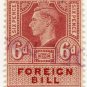 (I.B) George VI Revenue : Foreign Bill 6d