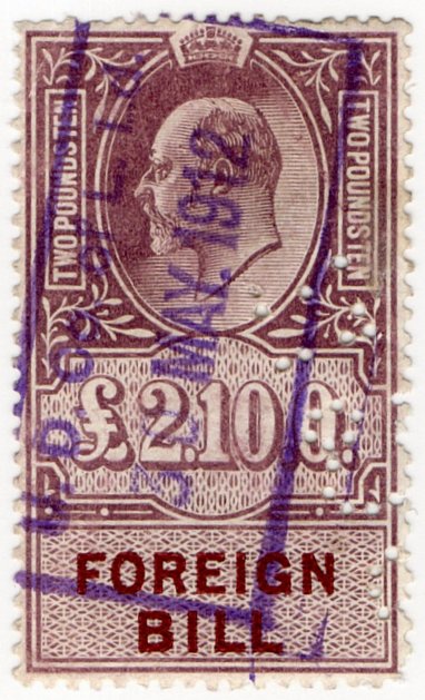 (I.B) Edward VII Revenue : Foreign Bill &Acirc;&pound;2 10/-