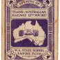 (I.B) Australia Cinderella : Trans-Australian Railway 1917