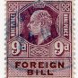 (I.B) Edward VII Revenue : Foreign Bill 9d
