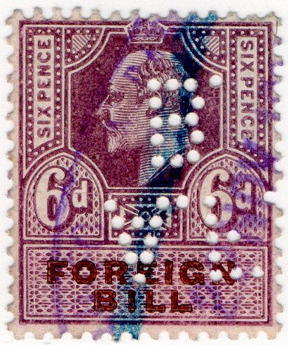 (I.B) Edward VII Revenue : Foreign Bill 6d (AFB perfin)