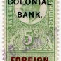 (I.B) Edward VII Revenue : Foreign Bill 5/- (Colonial Bank pre-cancel)