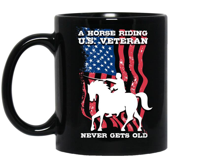 A horse riding US veteran never gets old 11oz Mug Black - Coffee Mug for Veteran