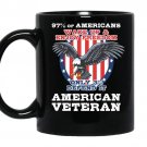 American veteran 97% of americans wake up enjoy freedom - Coffee Mug