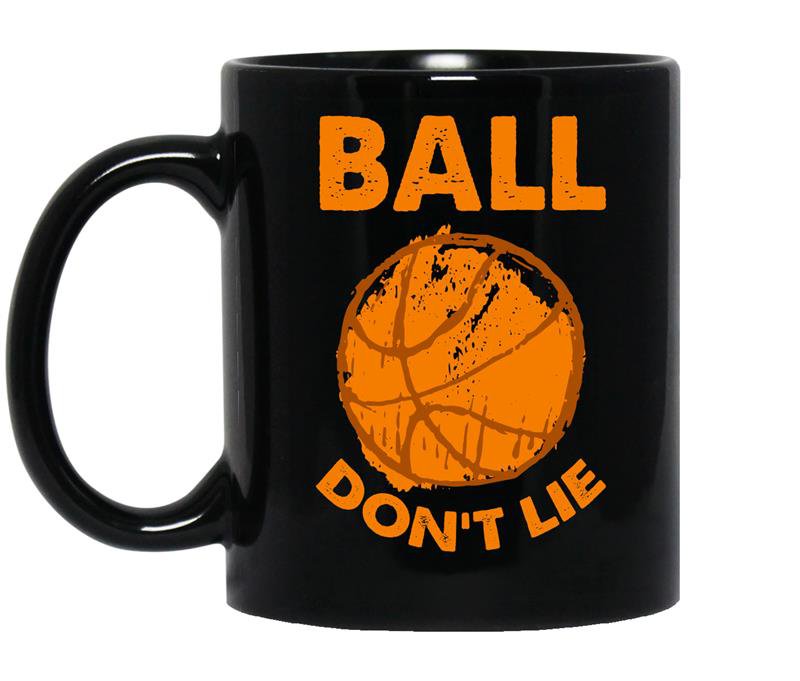 Ball don't lie - Basketball coffee Mug_Black