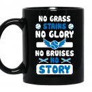 Baseball-no grass stains-no glory-no bruises-no story Coffee Mug_Black