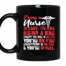 Being a nurse like riding a bike on fire Coffee Mug_Black