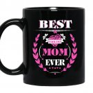 Best coolest mom ever Coffee Mug_Black