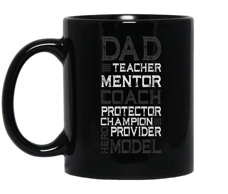 Dad-teacher-mentor-coach-protector-champion-hero-provider-model Coffee Mug_Black