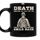 Death smiles at all of us only the veterans smile back Coffee Mug_Black