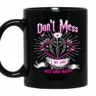 Don't mess with me i get pad to stab people with sharp objects - Nurse Coffee Mug_Black