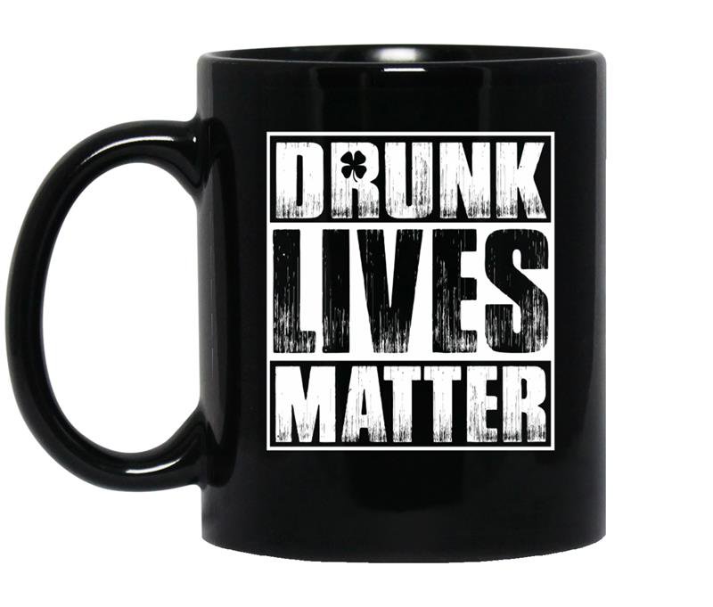 Drunk lives matter Coffee Mug_Black