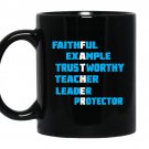 Father-faithful-example-trustworthy-teacher-leader-protector Coffee Mug_Black