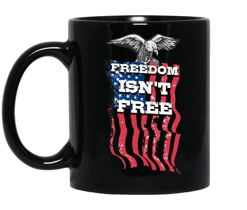 Freedom isn't free-veteran Coffee Mug_Black