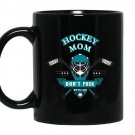 Hockey mom dont puck Coffee Mug_Black