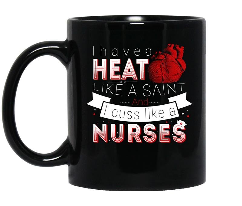 I have a heart like a saint and i cuss like a nurse Coffee Mug_Black