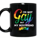 I'm not gay but my boyfriend is Coffee Mug_Black