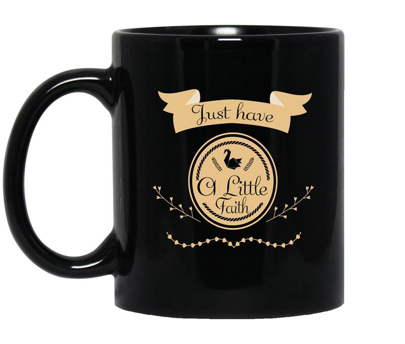 Just have a little faith Coffee Mug_Black - Prison Break Movie