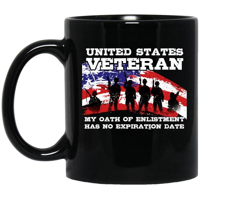 My oath of enlistment has no expiration date-US veteran Coffee Mug_Black