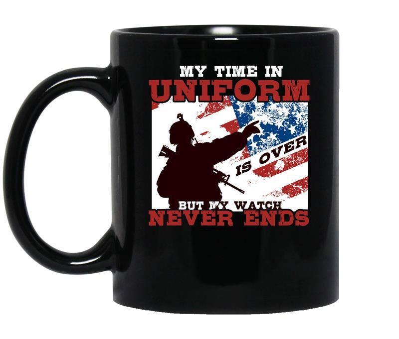 My time in uniform is over but my watch never ends-veteran Coffee Mug_Black