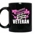 Never underestimate an old woman who has a DD 214-veteran Coffee Mug_Black