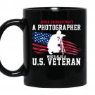 Never underestimate a photographer whos also a US veteran Coffee Mug_Black