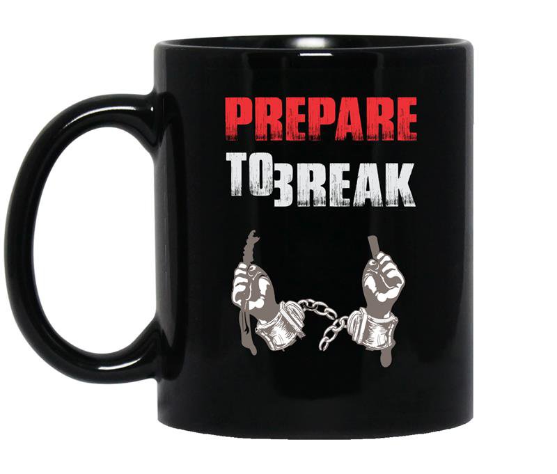 Prerare to break Coffee Mug_Black Prison break movie