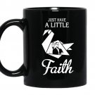 Prison break-just have a little faith Coffee Mug_Black